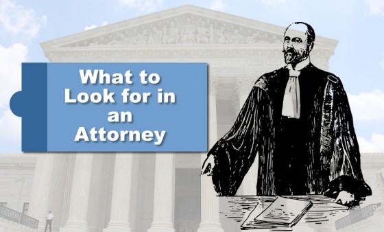 What to Look for in an Attorney