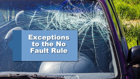 Exceptions to the No Fault Rule