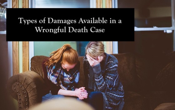 What Damages Are Available In A Wrongful Death Case?