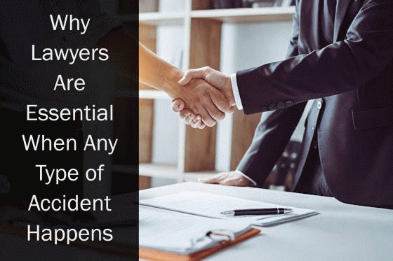 Why Lawyers Are Essential When Any Type of Accident Happens