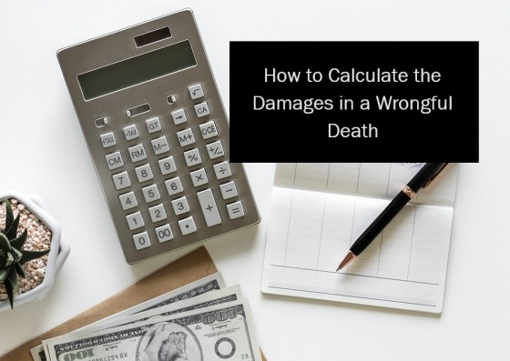 How to Calculate the Damages in a Wrongful Death