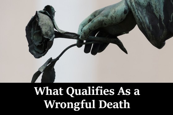 What Qualifies As a Wrongful Death