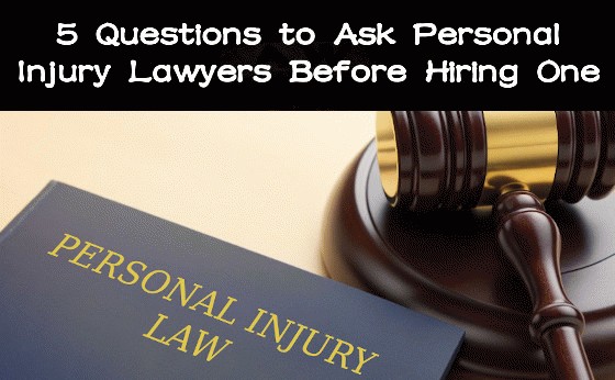 5 Questions To Ask Personal Injury Lawyers Before Hiring One