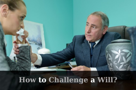 How to Challenge a Will