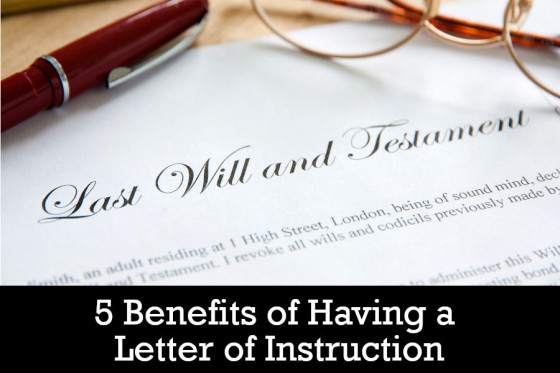 5 Benefits of Having a Letter of Instruction