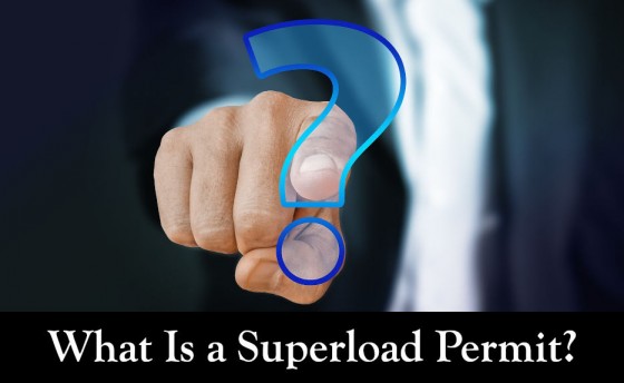What Is a Superload Permit