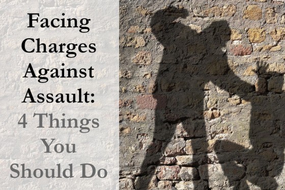Facing Charges Against Assault: 4 Things You Should Do