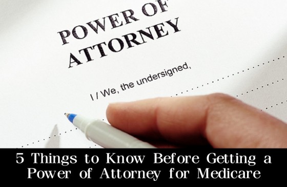 5 Things to Know Before Getting a Power of Attorney for Medicare