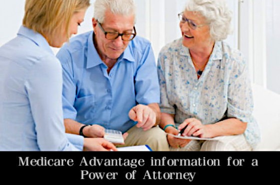 Medicare Advantage information for a Power of Attorney