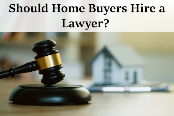 Should Home Buyers Hire a Lawyer