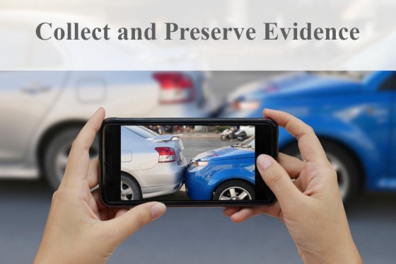 Collect and Preserve Evidence