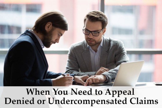 When You Need to Appeal Denied or Undercompensated Claims