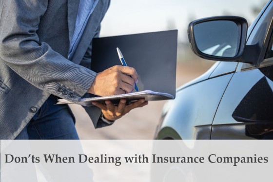 Don'ts When Dealing with Insurance Companies